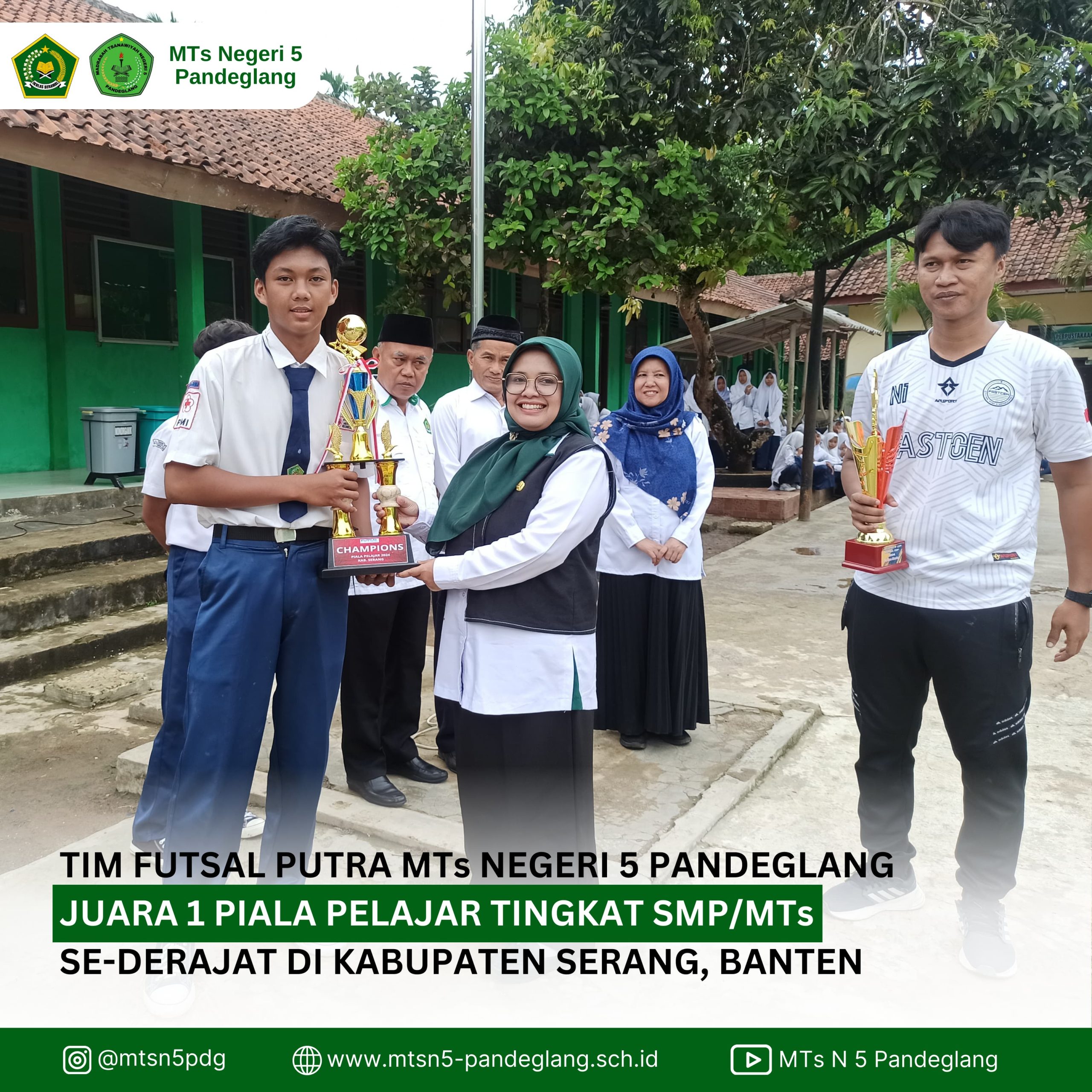 Juara 1 Lomba Putsal Piala Pelajar Tingkat SLTP se-Kabupaten Serang